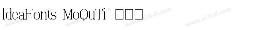 ldeaFonts MoQuTi字体转换